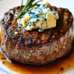 Filet-Mignon-with-Blue-Cheese-Butter-Recipe